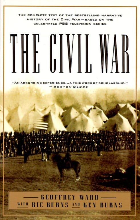 Book: The Civil War The complete text of the bestselling narrative history of the Civil War--based on the celebrated PBS television series