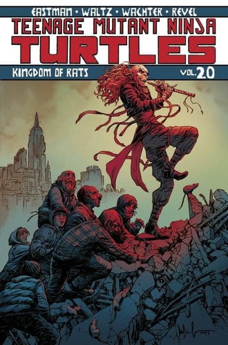 Book: Teenage Mutant Ninja Turtles Volume 20: Kingdom of Rats
