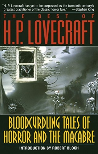 Book: The Best of H. P. Lovecraft: Bloodcurdling Tales of Horror and the Macabre