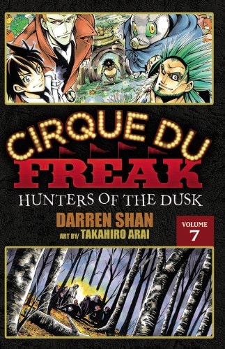 Book: Cirque Du Freak: The Manga, Vol. 7: Hunters of the Dusk (Cirque Du Freak: The Manga, 7)