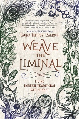 Book: Weave the Liminal: Living Modern Traditional Witchcraft