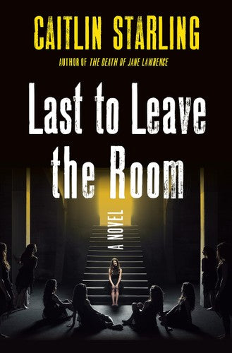 Book: Last to Leave the Room: A Novel