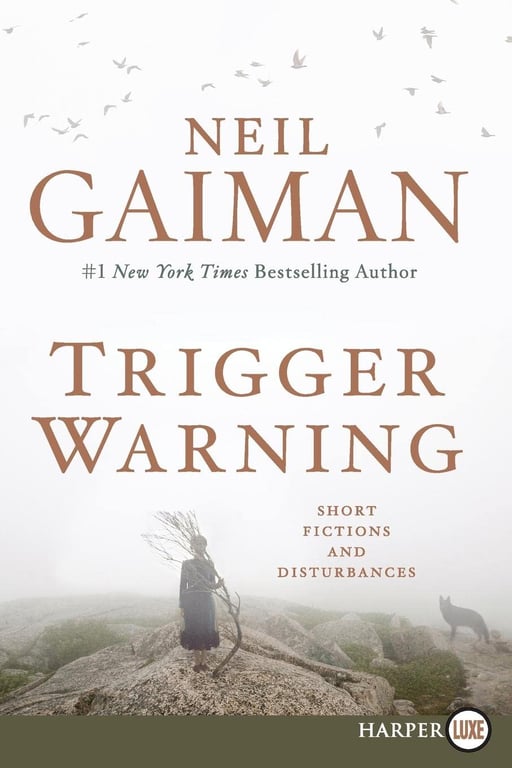 Book: Trigger Warning: Short Fictions and Disturbances