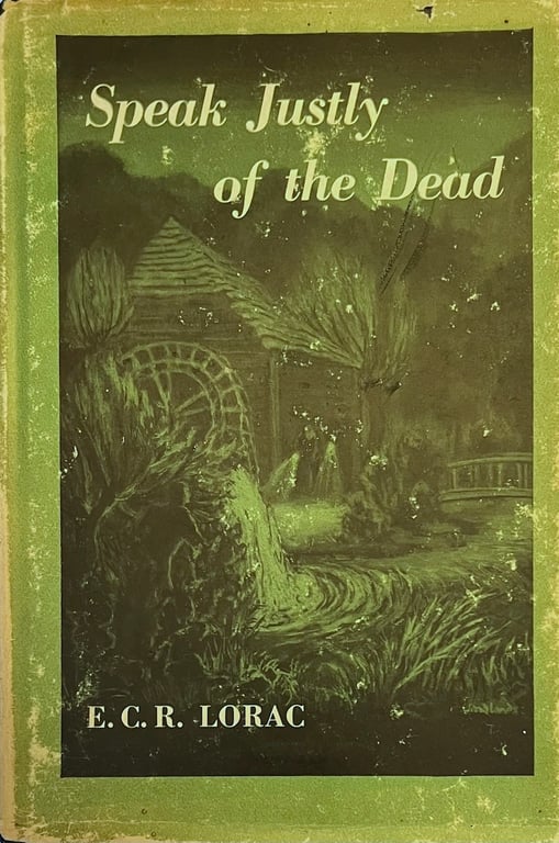 Book: Speak Justly of the Dead