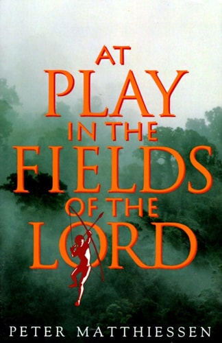 Book: At Play in the Fields of the Lord