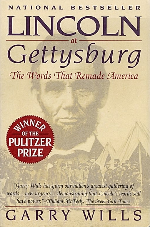 Book: Lincoln at Gettysburg The Words that Remade America