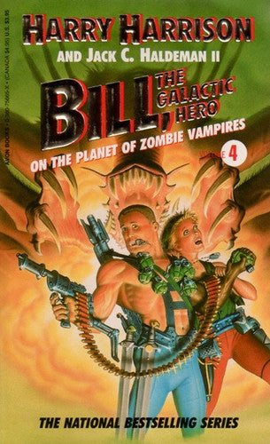 Book: Bill, the Galactic Hero, on the Planet of Zombie Vampires