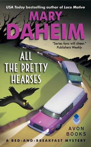 Book: All the Pretty Hearses A Bed-and-Breakfast Mystery