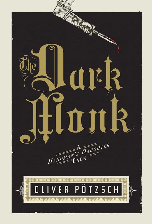 Book: The Dark Monk (Hangman's Daughter Tales, Book 2)