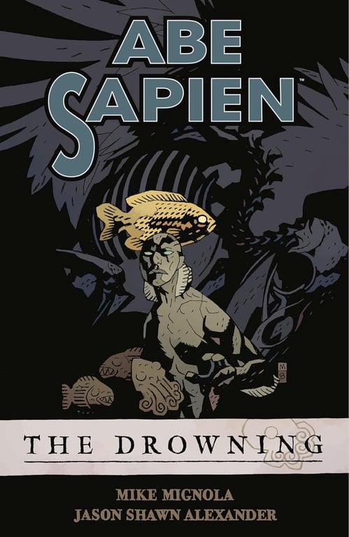 Book: Abe Sapien Volume 1: The Drowning