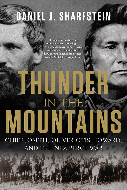 Book: Thunder in the Mountains Chief Joseph, Oliver Otis Howard, and the Nez Perce War
