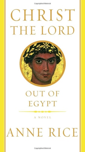 Book: Christ the Lord: Out of Egypt