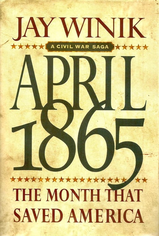 Book: April 1865 The Month That Saved America