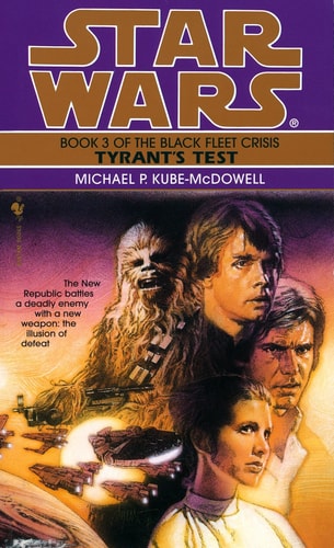 Book: Tyrant's Test: Star Wars Legends (The Black Fleet Crisis)