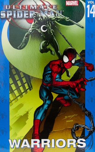 Book: Ultimate Spider-Man - Volume 14 Warriors
