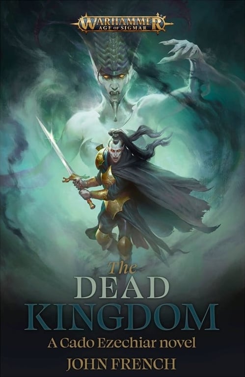 Book: The Dead Kingdom: A Cado Ezechiar Novel (Warhammer Age of Sigmar)