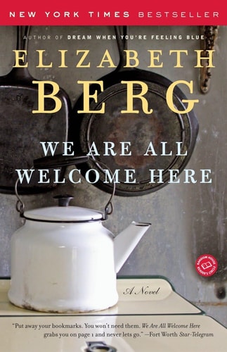 Book: We Are All Welcome Here: A Novel