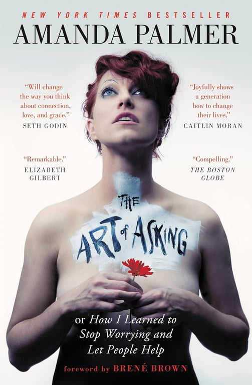 Book: The Art of Asking: How I Learned to Stop Worrying and Let People Help