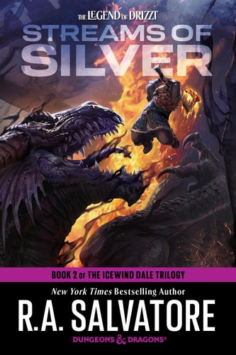 Book: Streams of Silver: Dungeons & Dragons: Book 2 of The Icewind Dale Trilogy (The Legend of Drizzt)