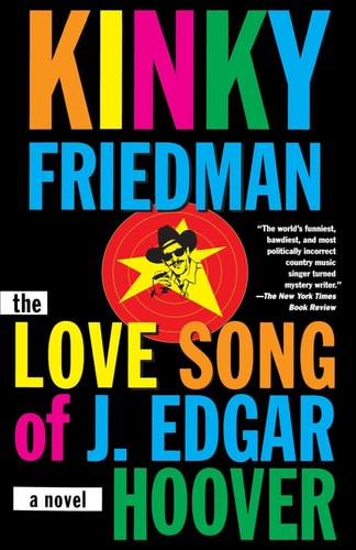 Book: The Love Song of J. Edgar Hoover, A Novel