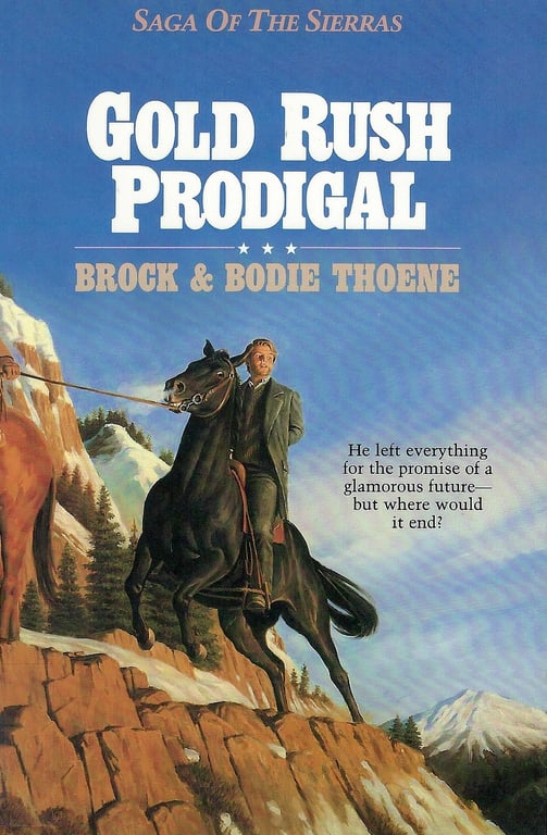 Book: Gold Rush Prodigal (Saga of the Sierras)