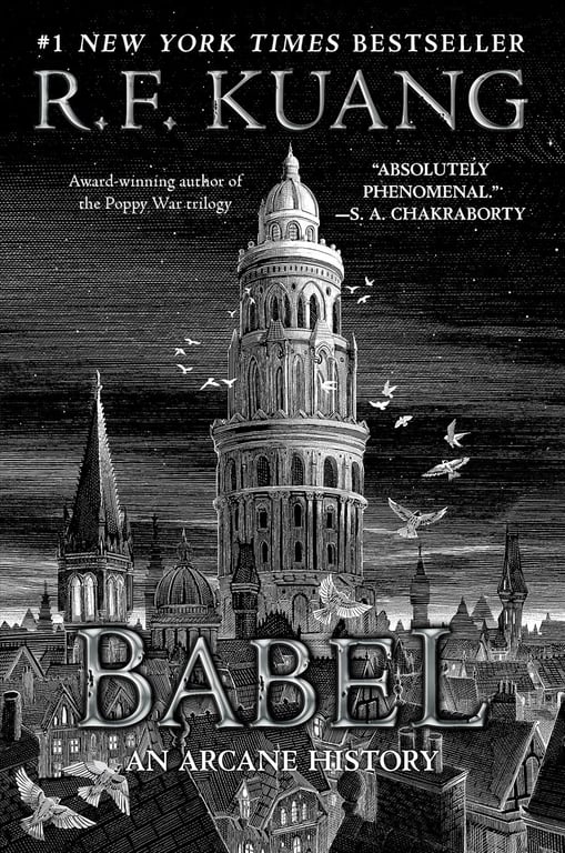 Book: Babel Or the Necessity of Violence: An Arcane History of the Oxford Translators' Revolution