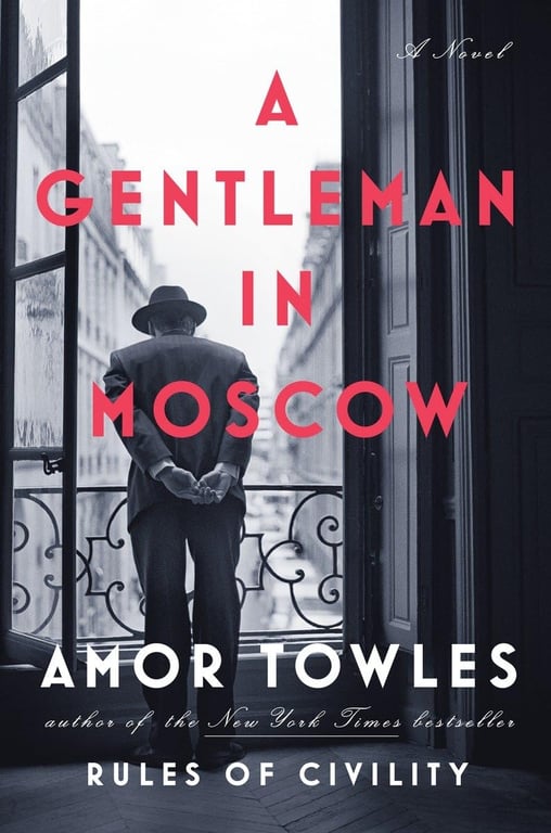 Book: A Gentleman in Moscow A Novel