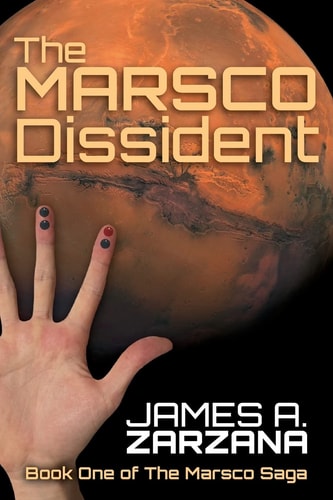 Book: The Marsco Dissident (The Marsco Saga)