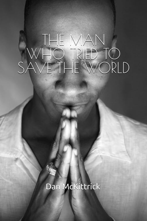Book: The Man Who Tried To Save The World: A Novel