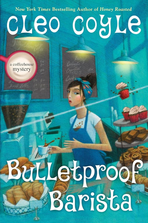 Book: Bulletproof Barista (A Coffeehouse Mystery)