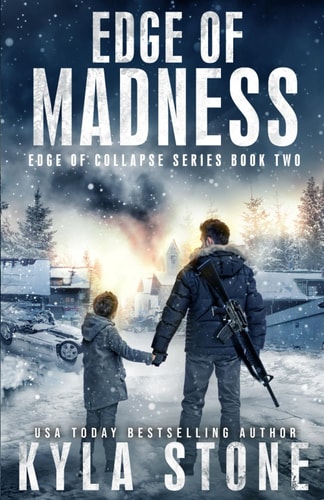 Book: Edge of Madness: A Post-Apocalyptic EMP Survival Thriller (Edge of Collapse, Book 2)