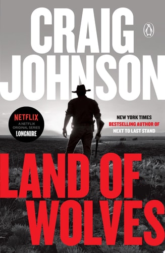 Book: Land of Wolves: A Longmire Mystery