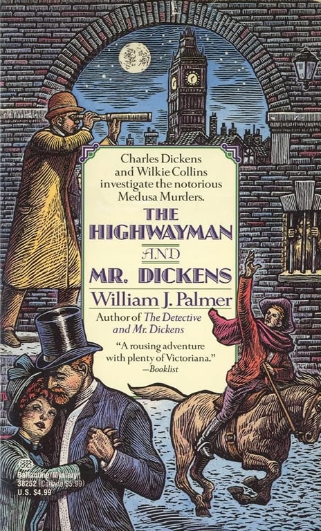 Book: The Highwayman and Mr. Dickens A Secret Victorian Journal, Attributed to Wilkie Collins