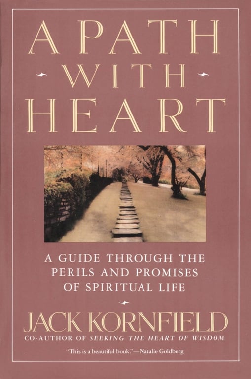 Book: A Path with Heart A Guide Through the Perils and Promises of Spiritual Life
