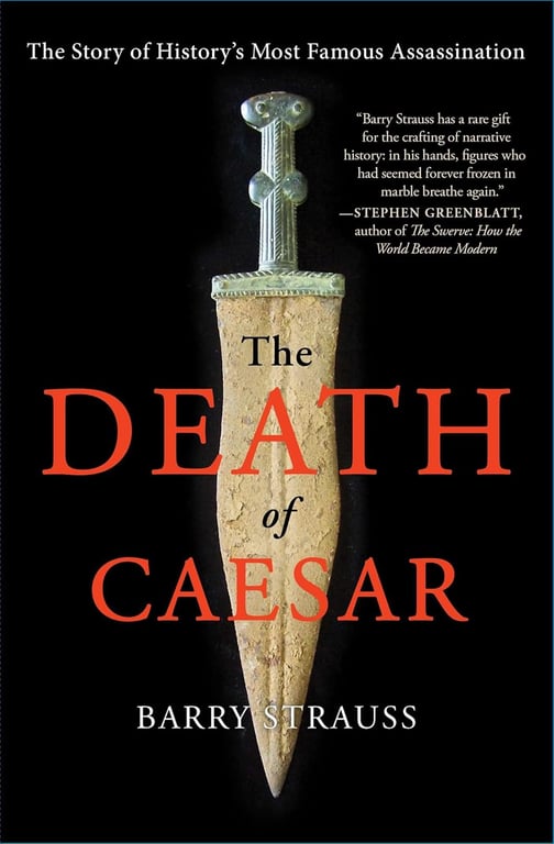 Book: The Death of Caesar The Story of History’s Most Famous Assassination