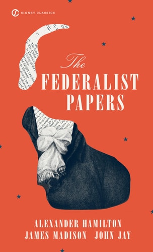 Book: The Federalist Papers (Signet Classics)