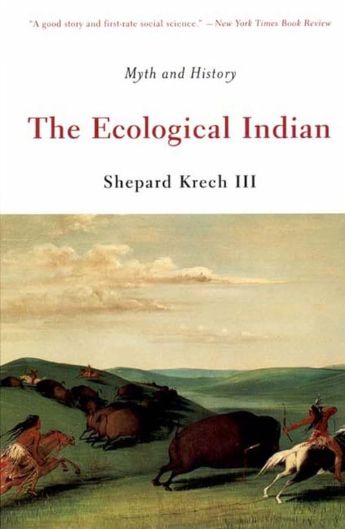 Book: Ecological Indian Myth And History