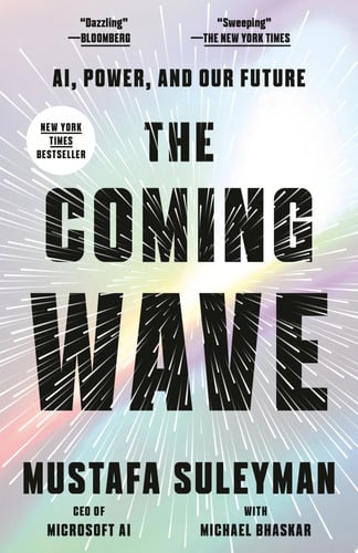 Book: The Coming Wave AI, Power, and Our Future