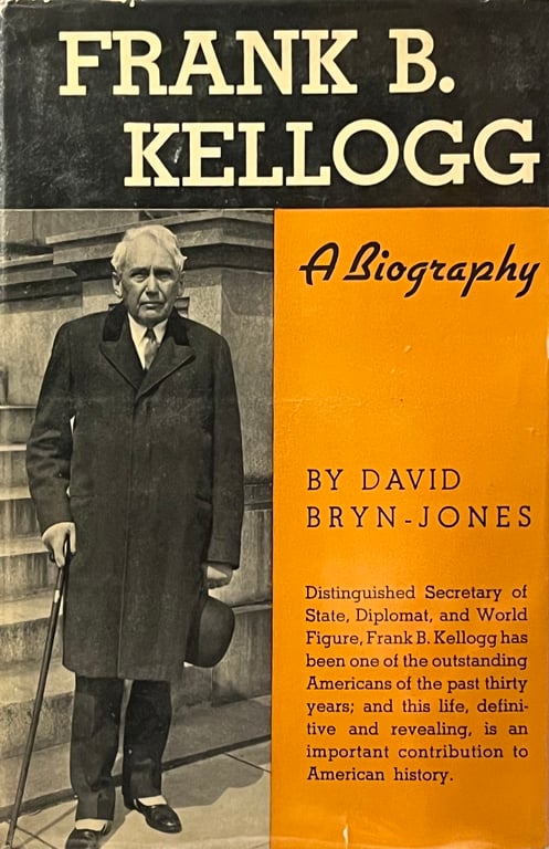 Book: Frank B. Kellogg: A biography