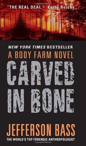 Book: Carved in Bone A Body Farm Novel