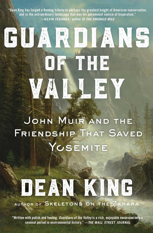 Book: Guardians of the Valley John Muir and the Friendship that Saved Yosemite