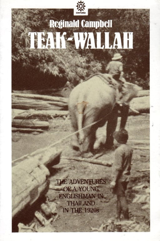Book: Teak-Wallah: The Adventures of a Young Englishman in Thailand in the 1920s