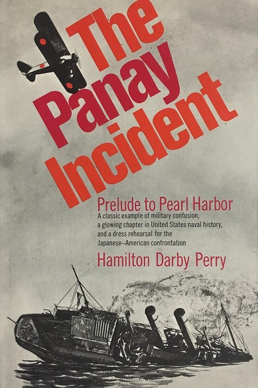 Book: The Panay Incident: Prelude to Pearl Harbor