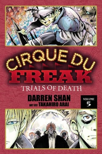 Book: Cirque Du Freak: The Manga, Vol. 5: Trials of Death (Cirque Du Freak: The Manga, 5)