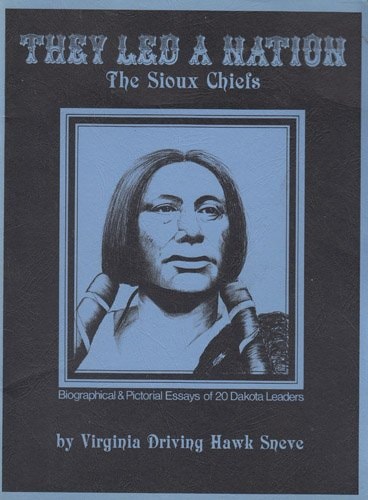 Book: They Led a Nation: The Sioux Chiefs