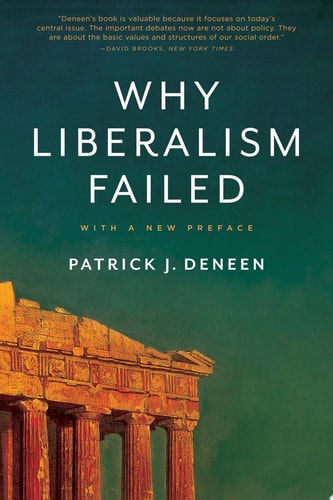 Book: Why Liberalism Failed