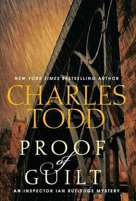 Book: Proof of Guilt An Inspector Ian Rutledge Mystery