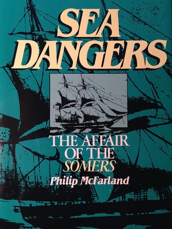 Book: Sea Dangers: The Affair of the Somers