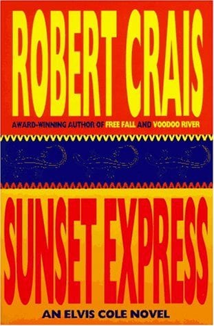 Book: Sunset Express (Elvis Cole, Book 6)