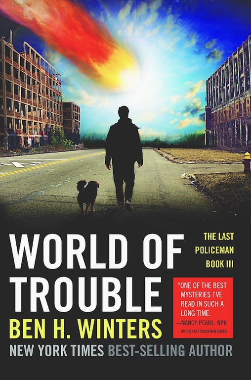 Book: World of Trouble The Last Policeman Book III